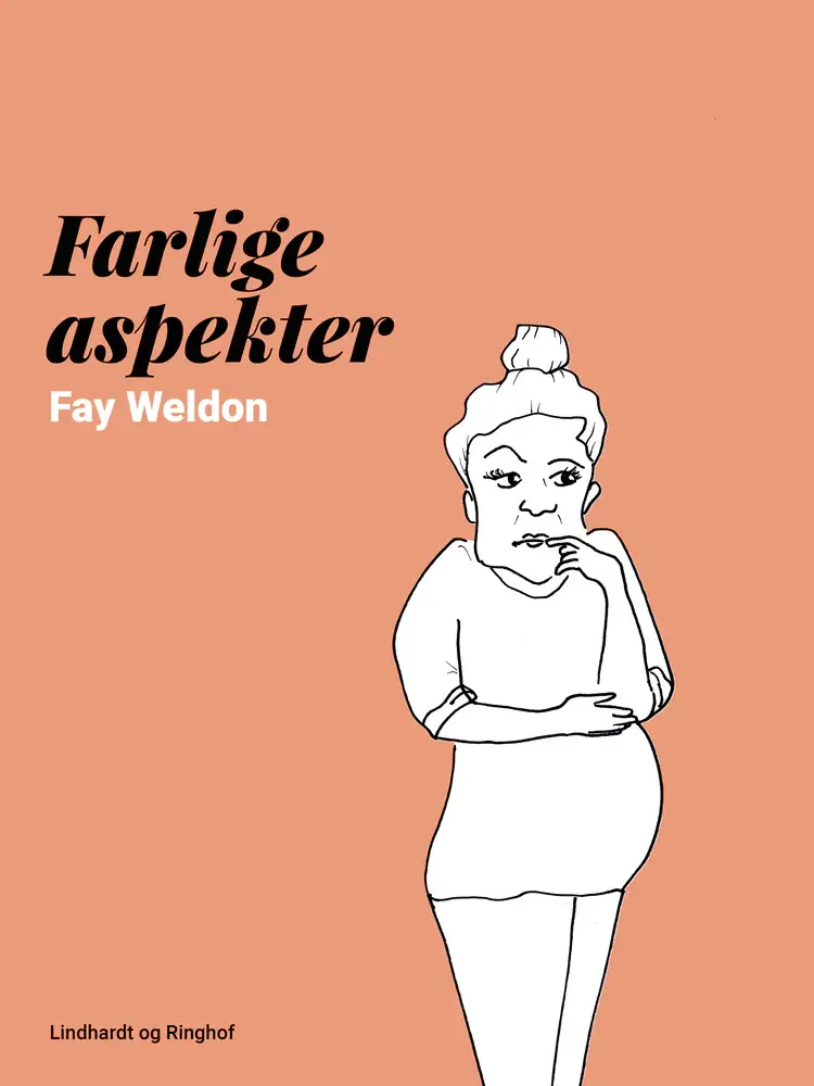 Farlige aspekter af Fay Weldon