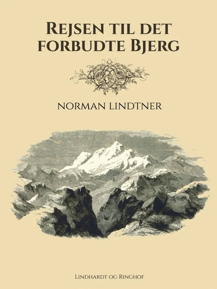 Rejsen til det Forbudte Bjerg af Norman Lindtner