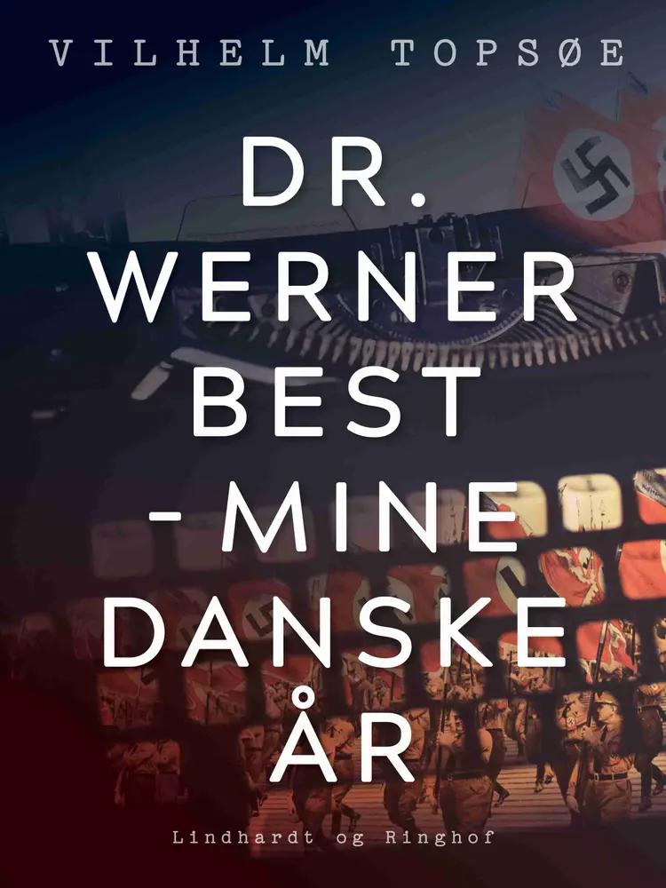 Dr. Werner Best af Vilhelm Topsøe