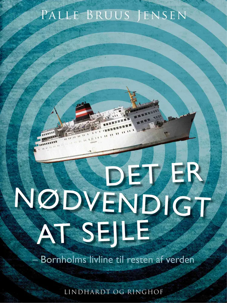 Det er nødvendigt at sejle af Palle Bruus Jensen