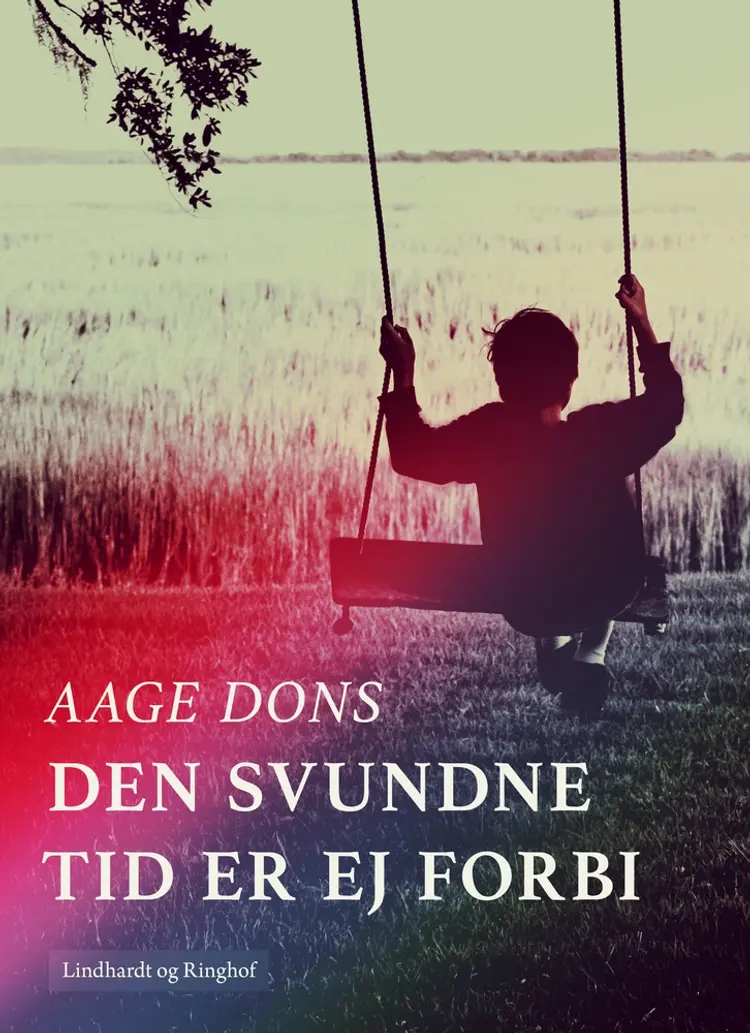 Den svundne tid er ej forbi af Aage Dons