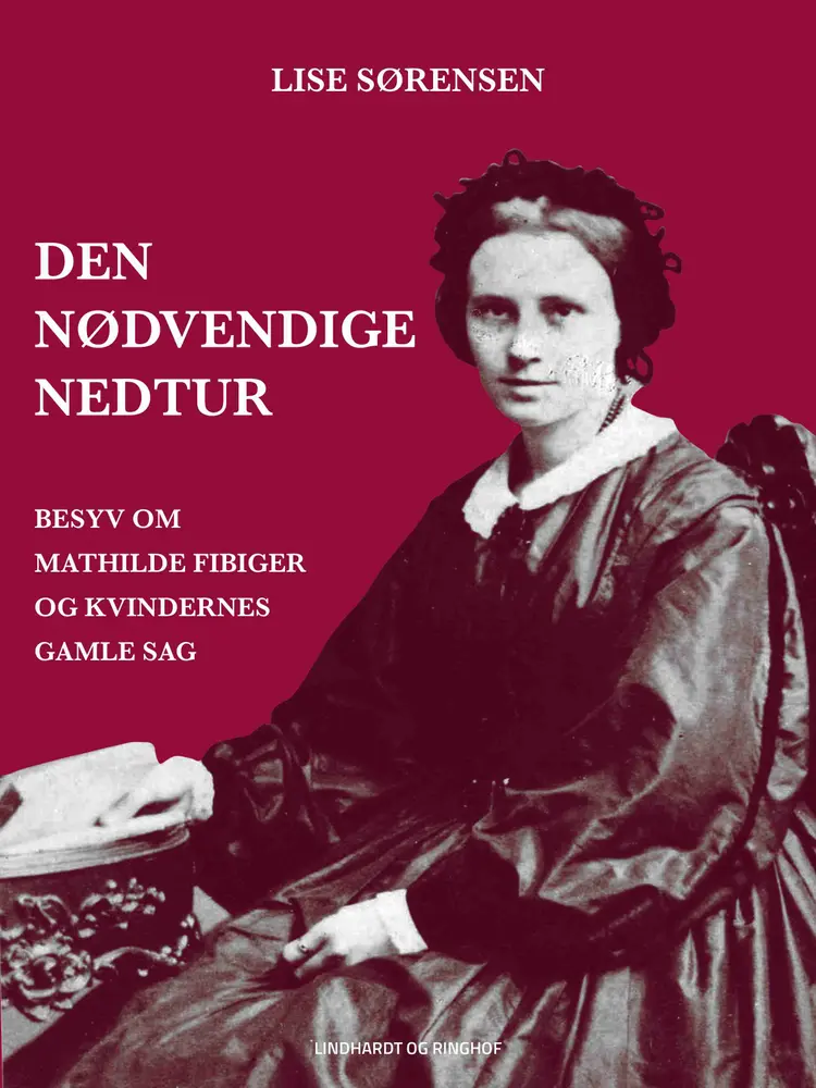 Den nødvendige nedtur af Lise Sørensen