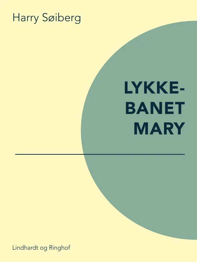 Lykkebarnet Mary af Harry Søiberg