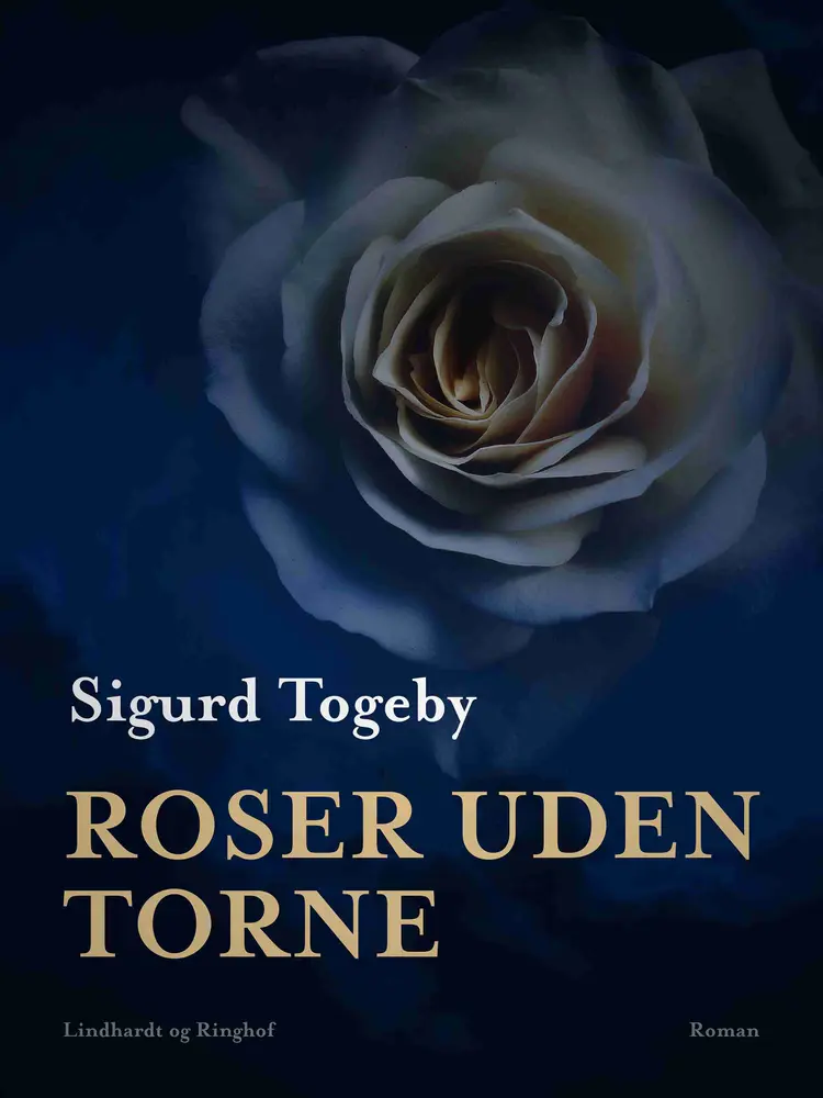 Roser uden torne af Sigurd Togeby