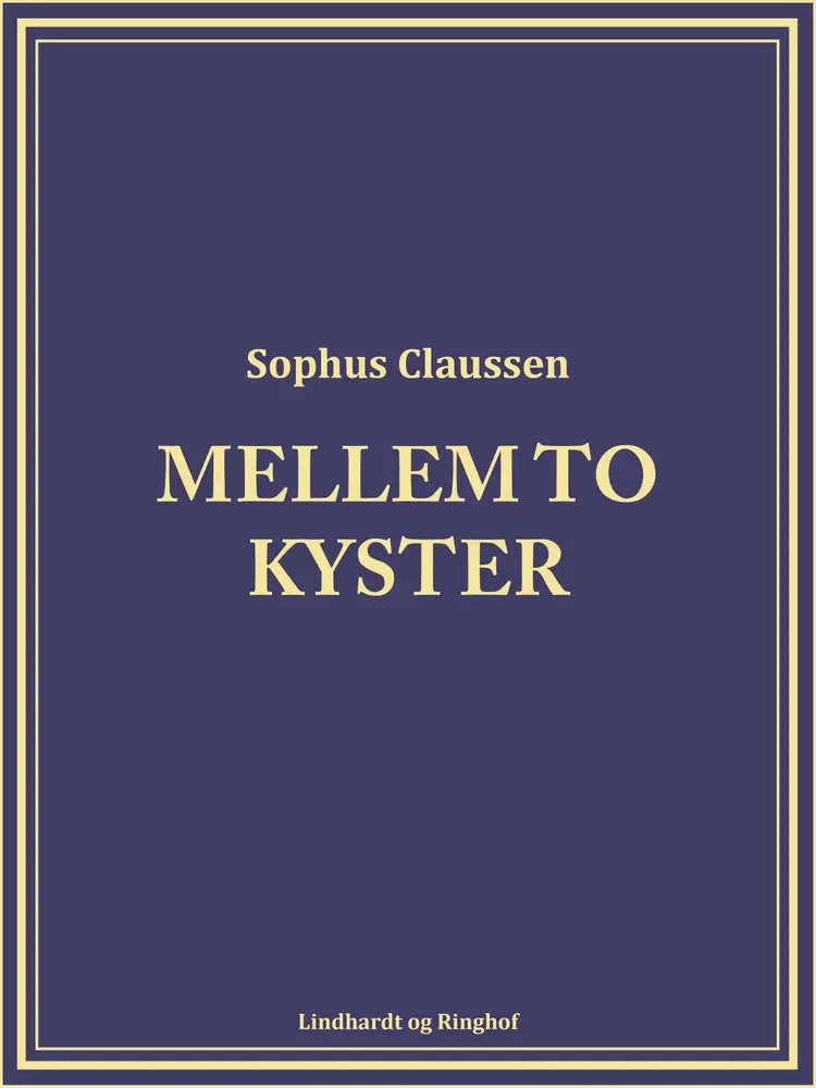 Mellem to kyster af Sophus Claussen