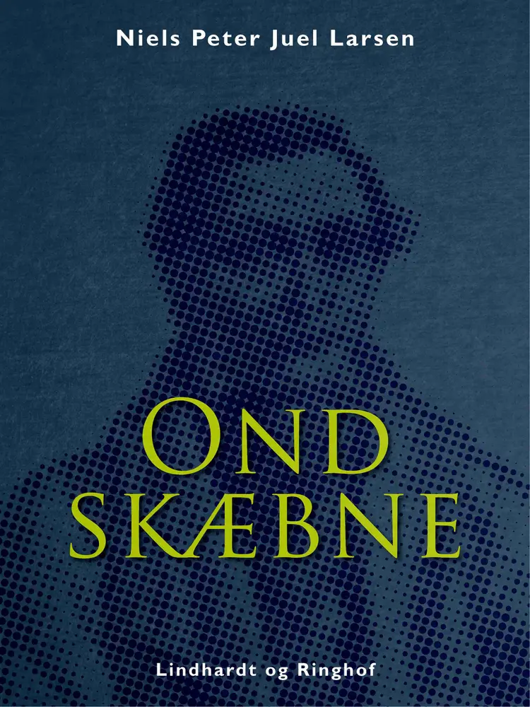 Ond skæbne af Niels Peter Juel Larsen