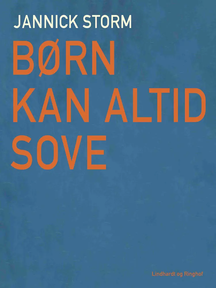 Børn kan altid sove af Jannick Storm