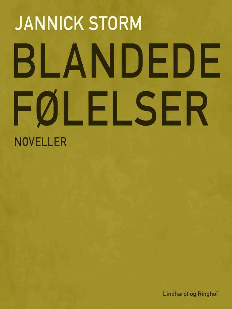 Blandede følelser af Jannick Storm