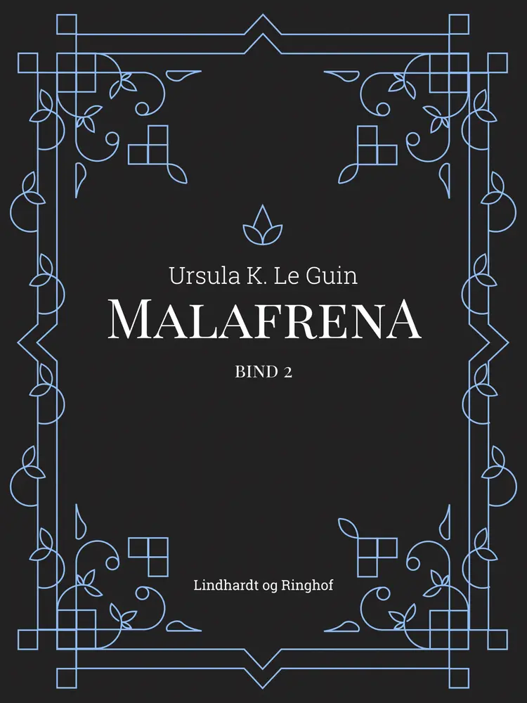 Malafrena af Ursula K. Le Guin