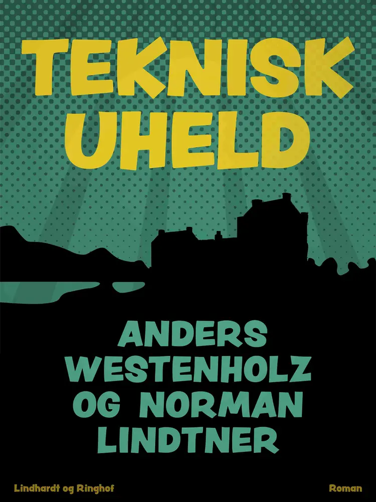 Teknisk uheld af Anders Westenholz