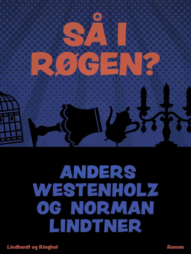 Så I røgen? af Anders Westenholz