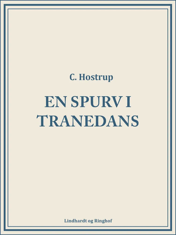 En spurv i tranedans af C Hostrup