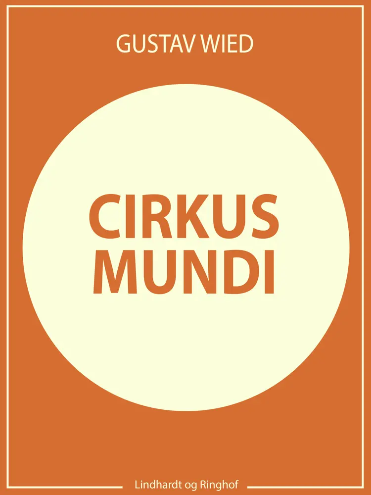 Cirkus mundi af Gustav Wied