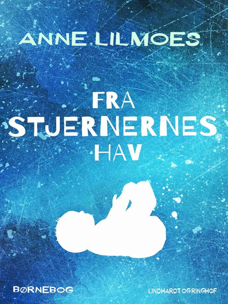 Fra Stjernernes Hav af Anne Lilmoes