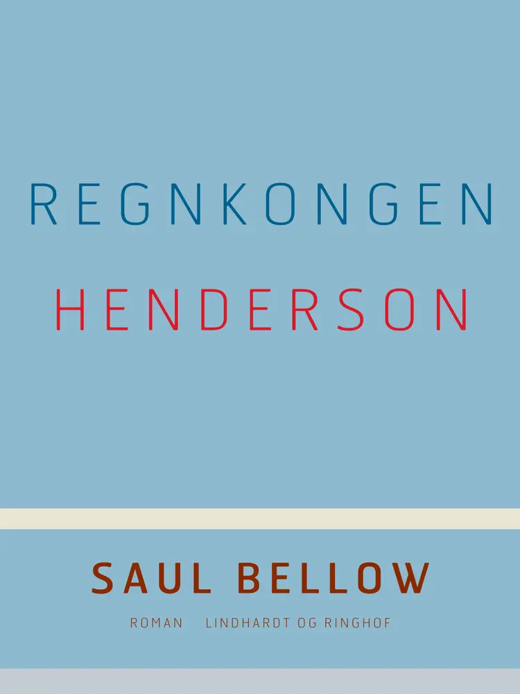Regnkongen Henderson af Saul Bellow