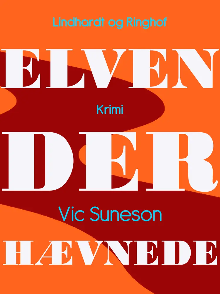 Elven, der hævnede af Vic Suneson