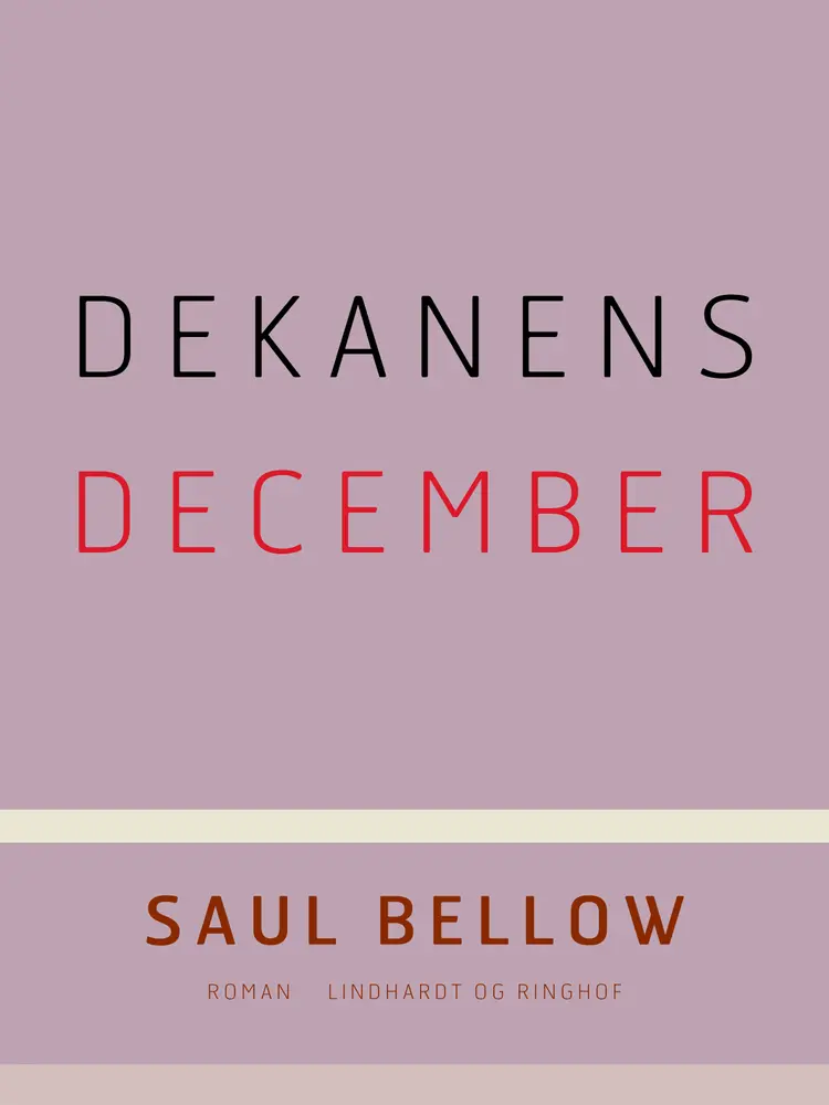 Dekanens december af Saul Bellow