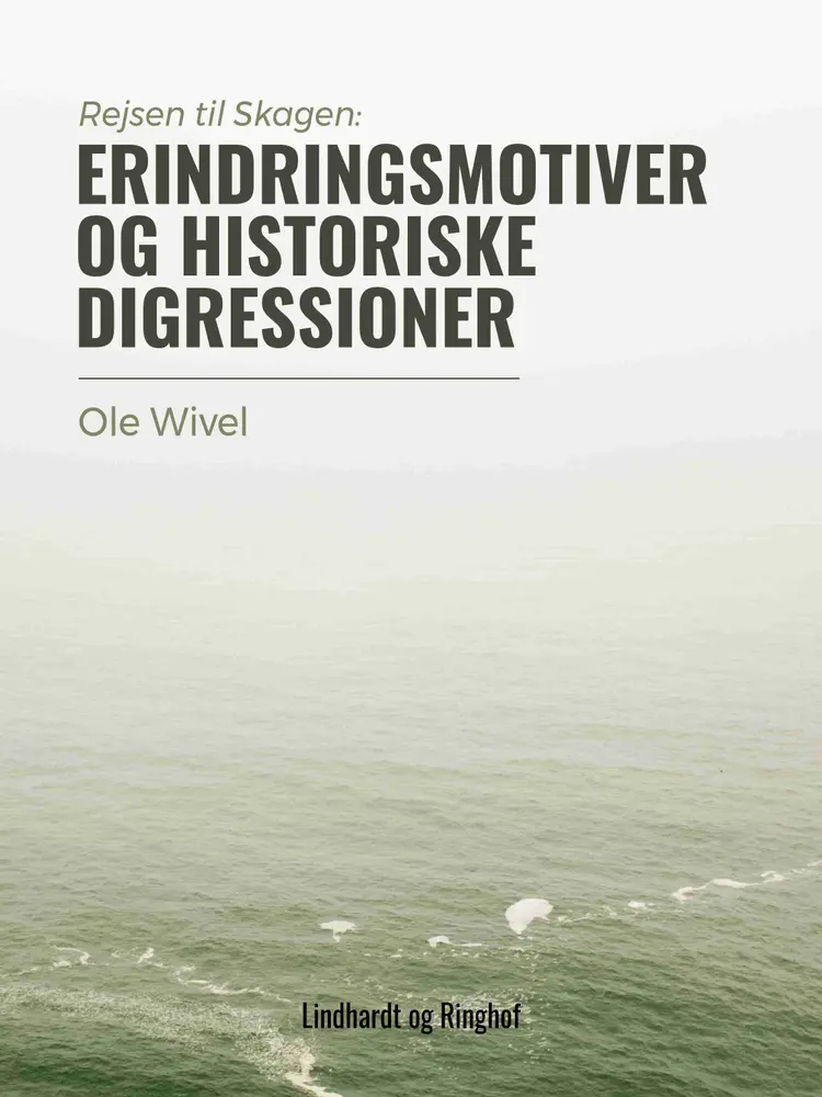 Rejsen til Skagen af Ole Wivel