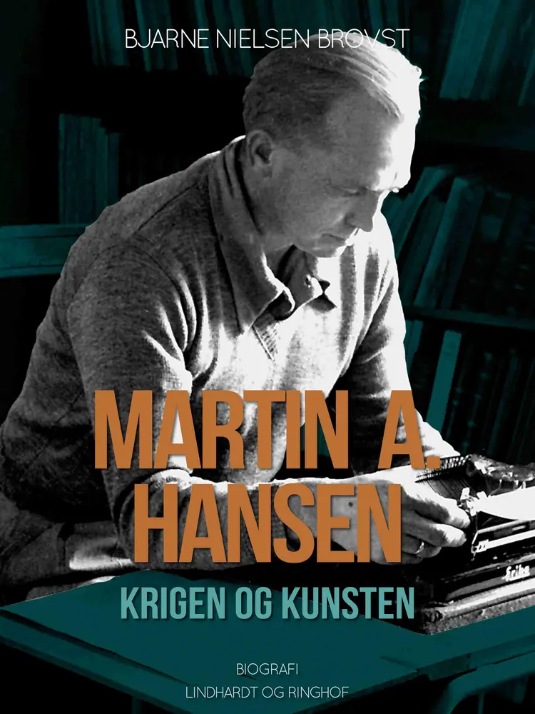 Martin A. Hansen af Bjarne Nielsen Brovst