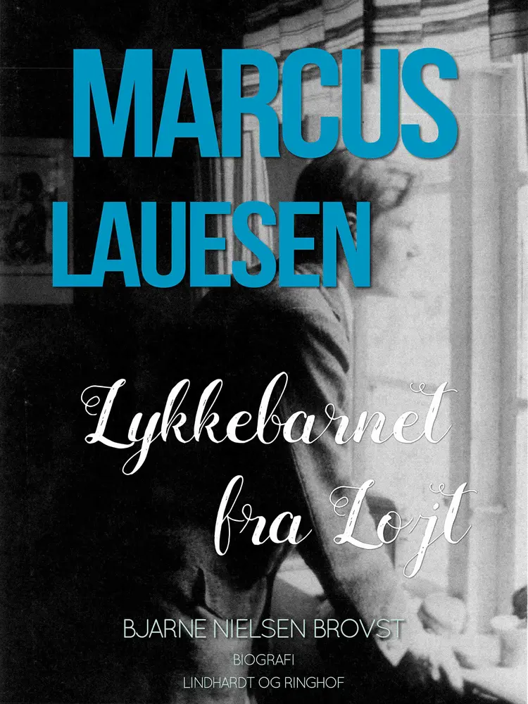 Marcus Lauesen af Bjarne Nielsen Brovst