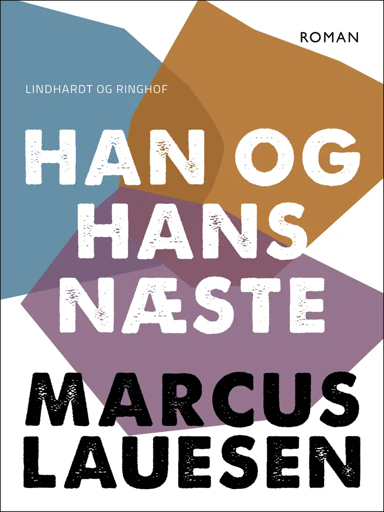 Han og hans næste af Marcus Lauesen