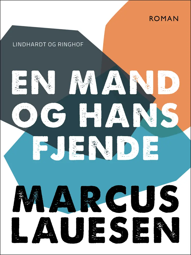 En mand og hans fjende af Marcus Lauesen