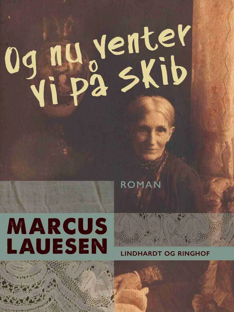Og nu venter vi på skib af Marcus Lauesen