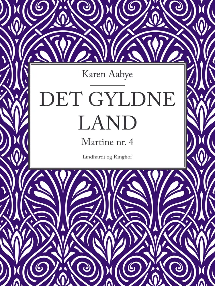 Det gyldne land af Karen Aabye