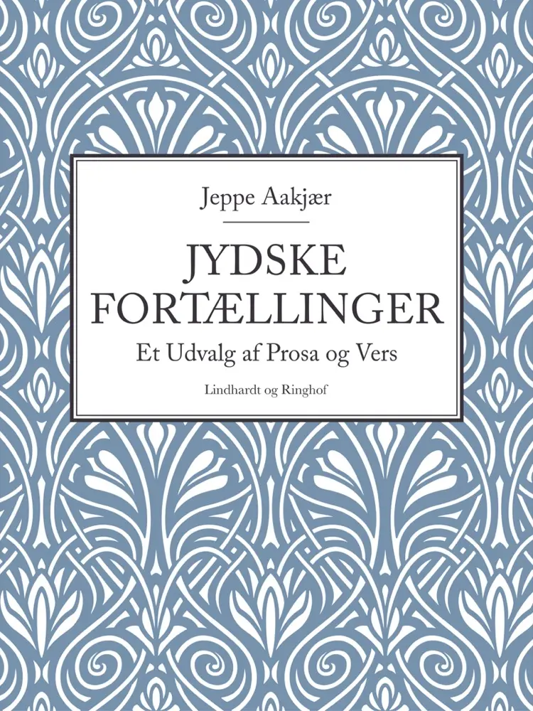Jydske fortællinger af Jeppe Aakjær