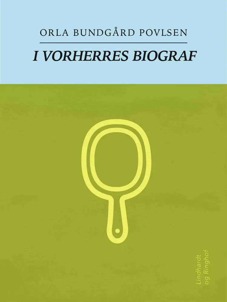 I vorherres biograf af Orla Bundgård Povlsen