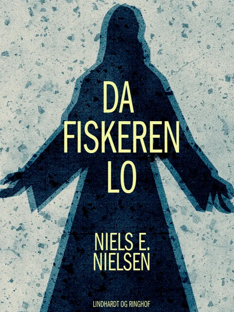 Da fiskeren lo af Niels E. Nielsen