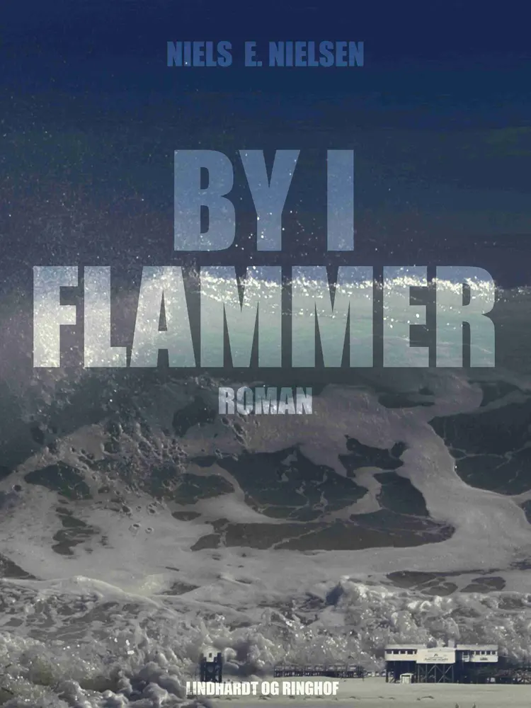 By i flammer af Niels E. Nielsen