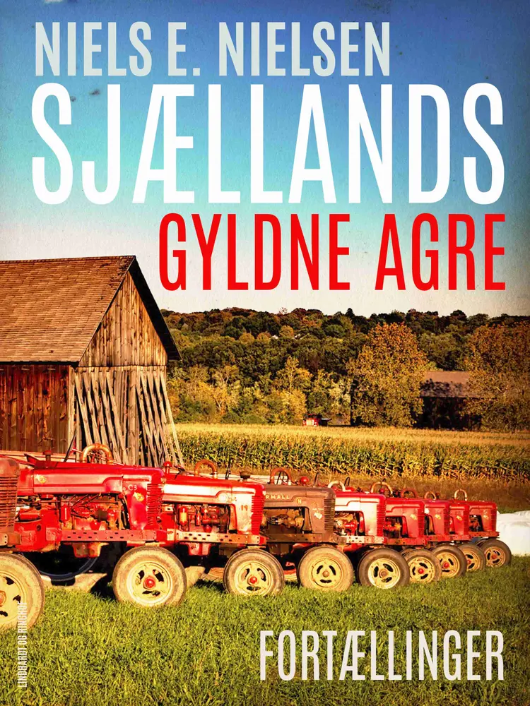 Sjællands gyldne agre af Niels E. Nielsen
