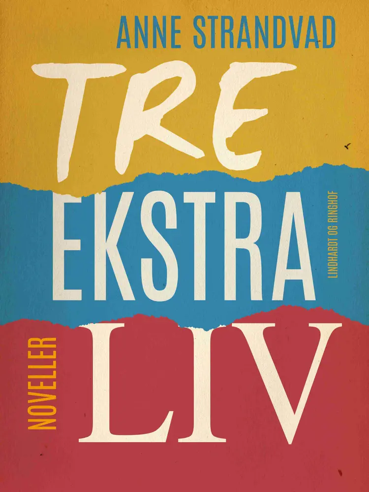 Tre ekstra liv af Anne Strandvad