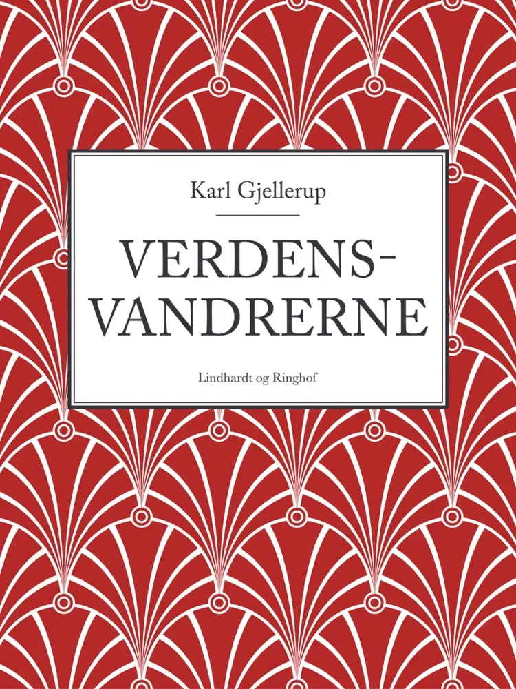 Verdensvandrerne af Karl Gjellerup