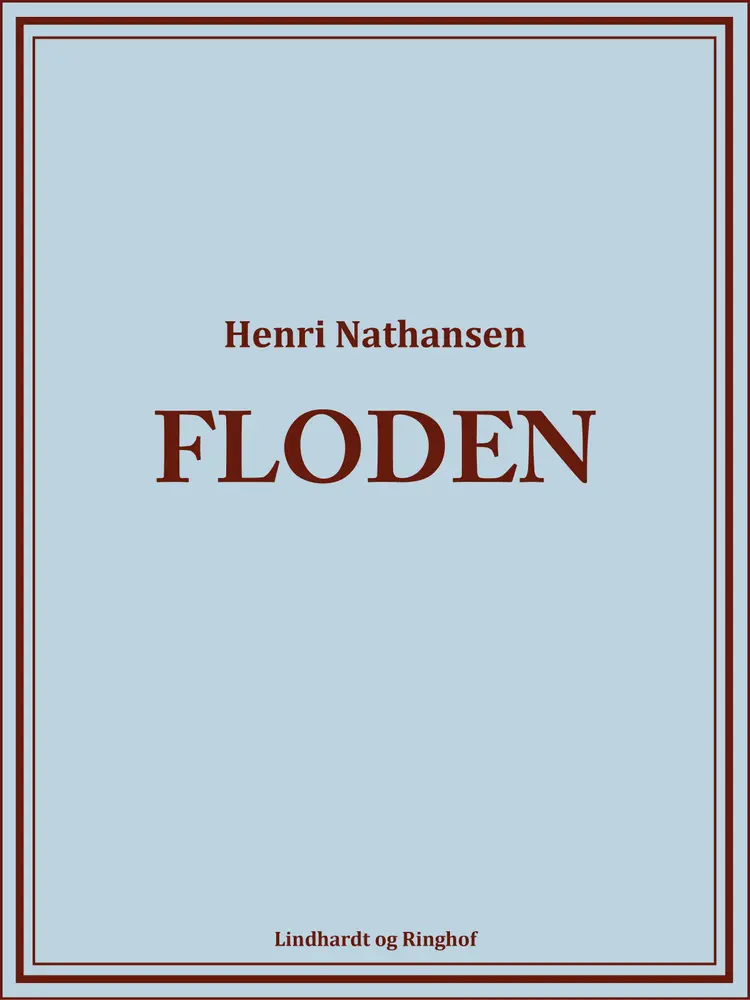 Floden af Henri Nathansen