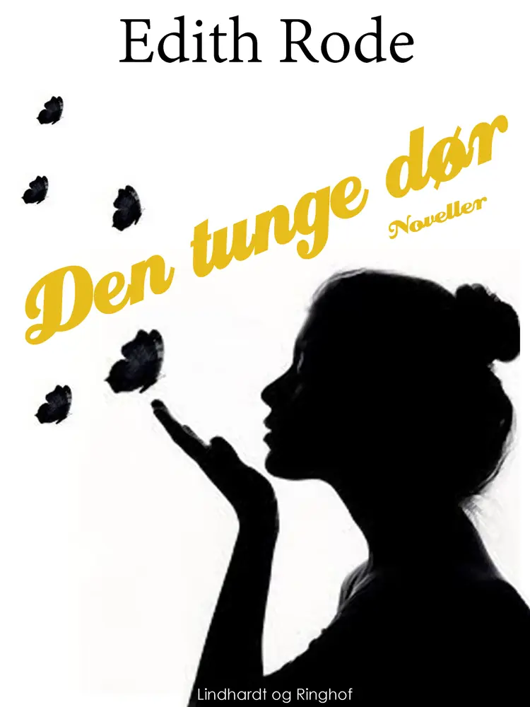 Den tunge dør af Edith Rode