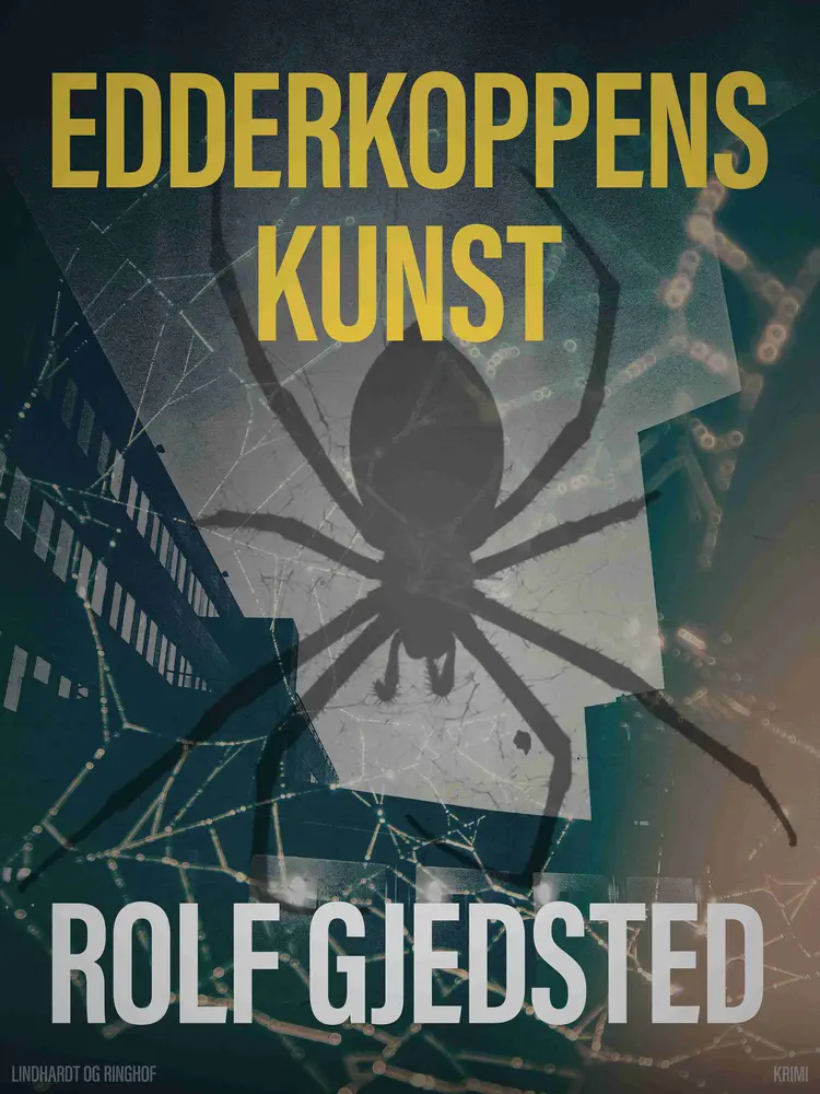 Edderkoppens kunst af Rolf Gjedsted