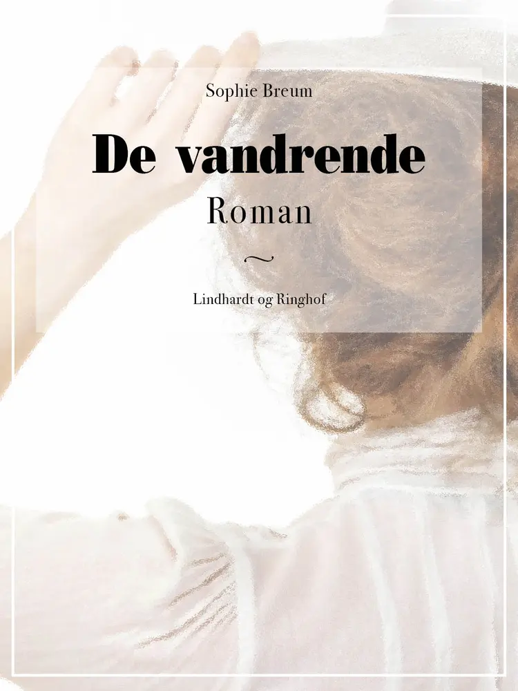 De vandrende af Sophie Breum