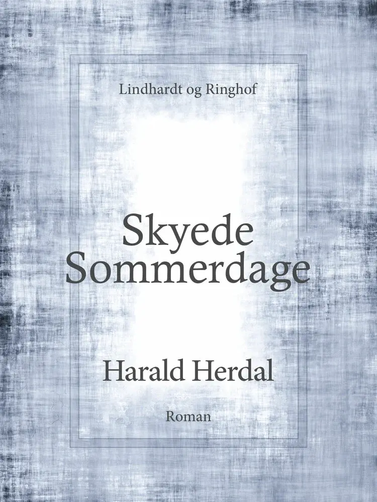 Skyede sommerdage af Harald Herdal
