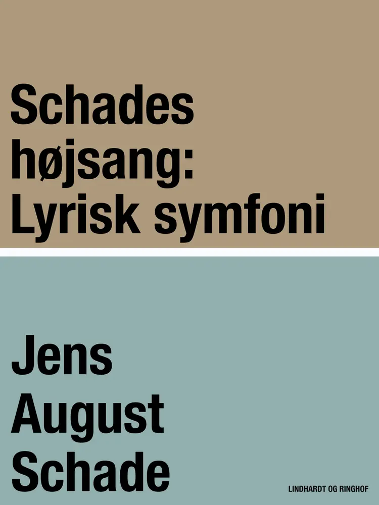 Schades højsang af Jens August Schade