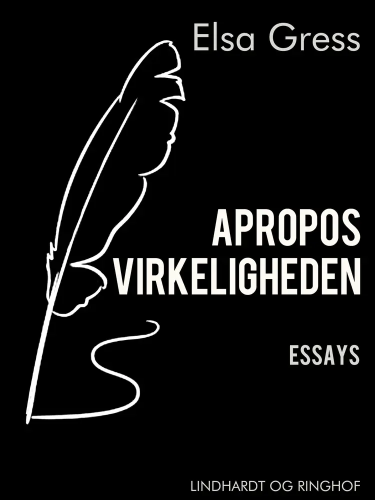 Apropos virkeligheden af Elsa Gress