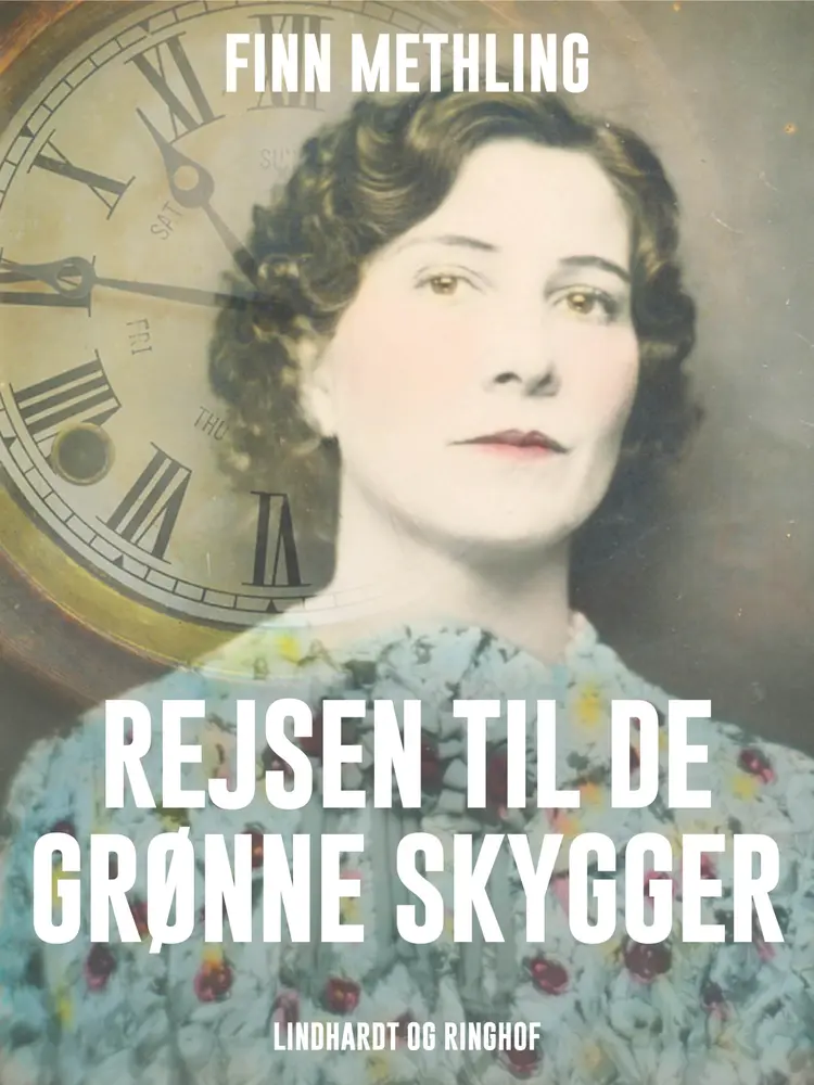 Rejsen til de grønne skygger af Finn Methling