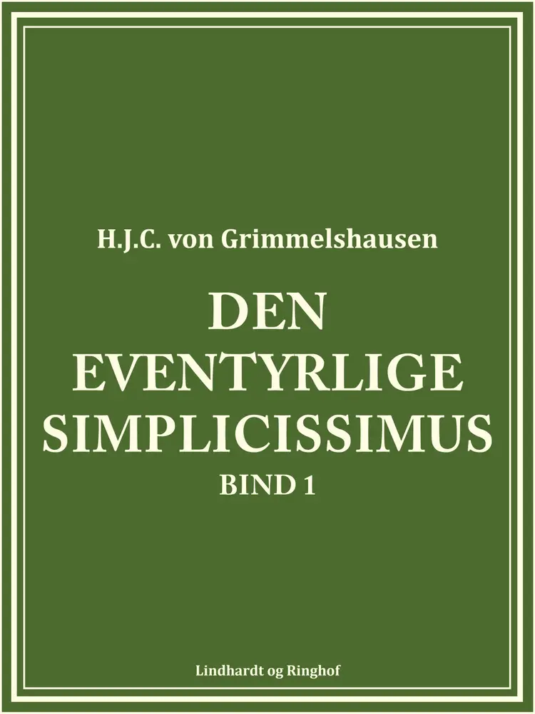 Den eventyrlige Simplicissimus af H.J.C. von Grimmelshausen