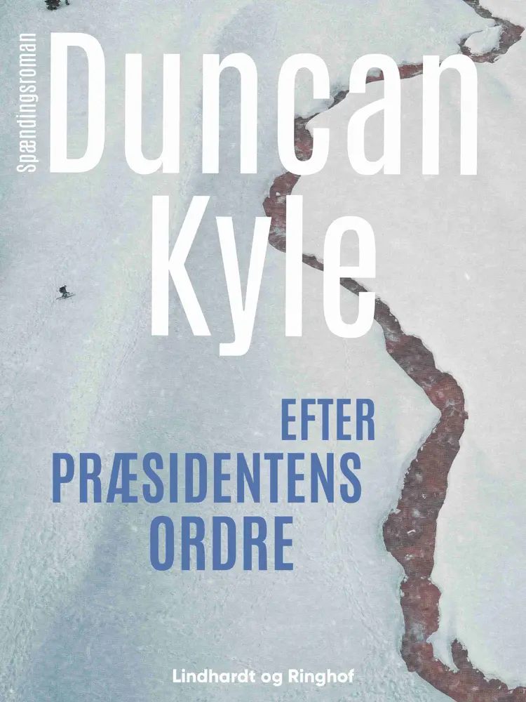 Efter præsidentens ordre af Duncan Kyle
