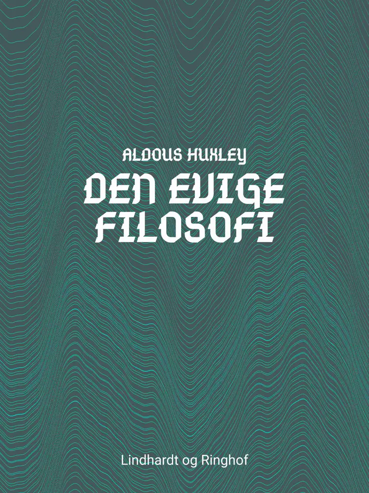 Den evige filosofi af Aldous Huxley