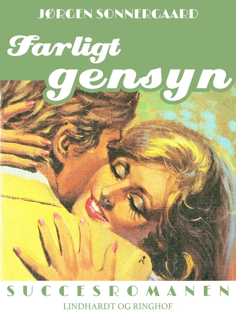 Farligt gensyn af Jørgen Sonnergaard