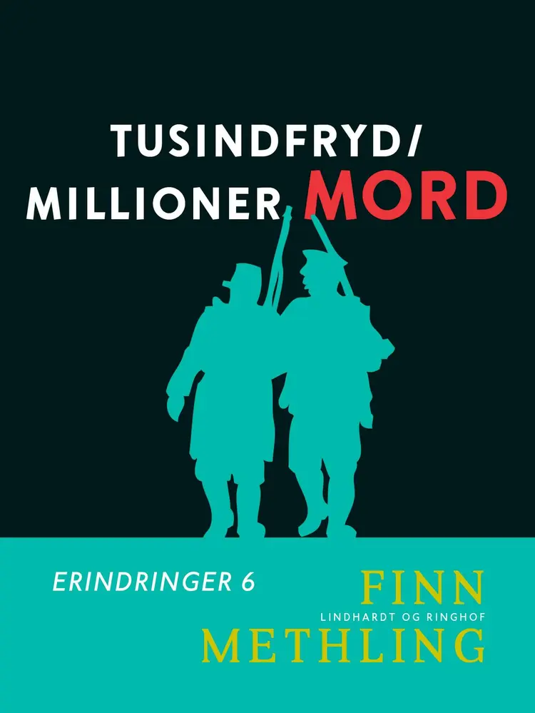 Tusindfryd/Millioner mord af Finn Methling