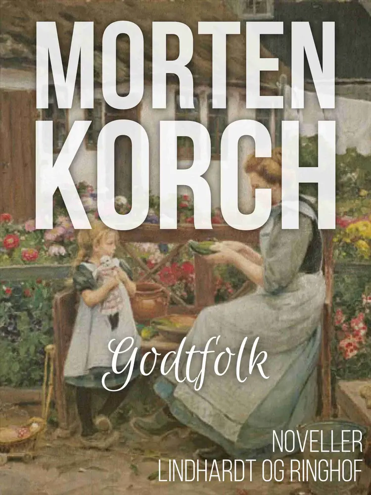 Godtfolk (1920) af Morten Korchs Books and Films