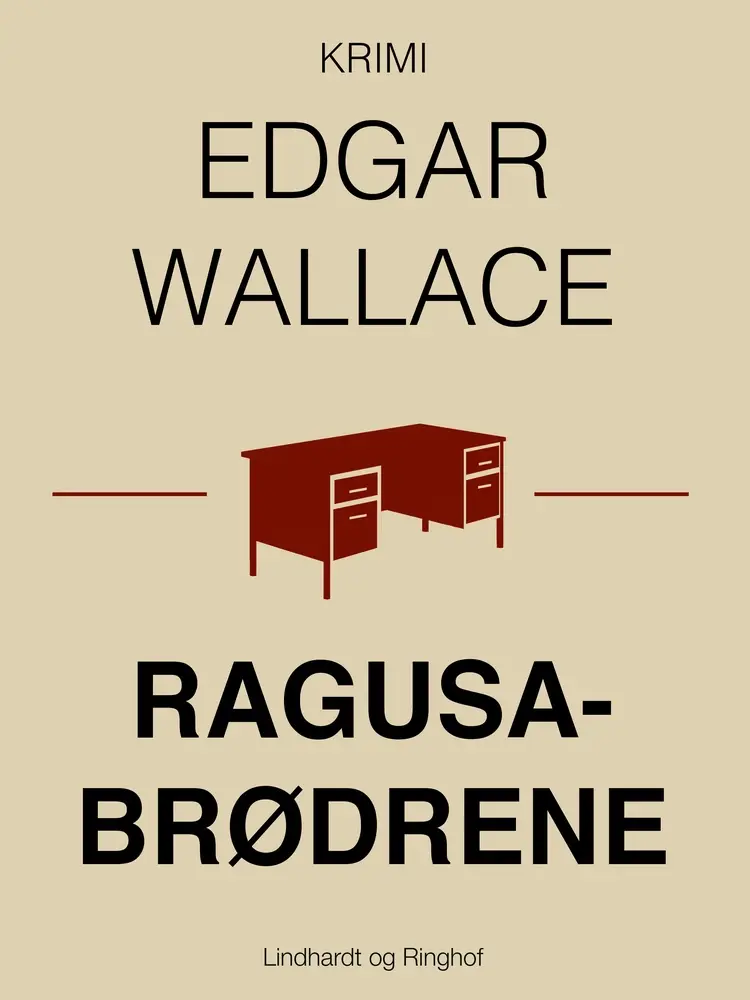 Ragusabrødrene af Edgar Wallace